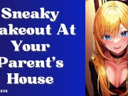 Preview 1 of SFW Sneaky Makeout At Your Parent's House | Girlfriend Experience ASMR Audio Roleplay