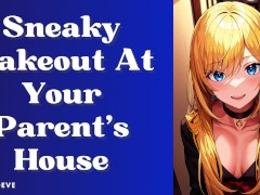 SFW Sneaky Makeout At Your Parent's House | Girlfriend Experience ASMR Audio Roleplay
