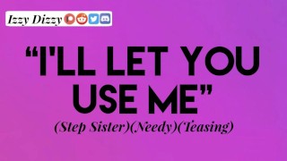 Step Sister Needs Help Female Erotic For Men ASMR