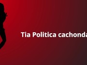 Preview 4 of politica Cachonda