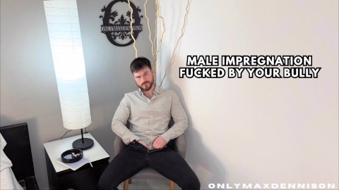 Male impregnation fucked by your bully