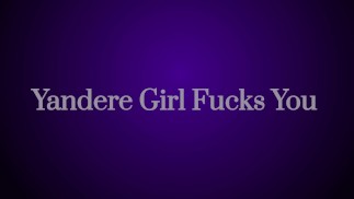 «Девушка из Яндере едет на тебе» ASMR (Аудио)