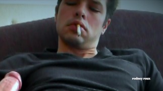 RODNEY ROUX - Cigarettes, Cum and Pornhub: A Solo Session to Remember (Scene 30)
