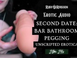 PREVIEW: Second Date: Bar Bathroom Pegging - Unscripted Erotica - Ruby Rousson