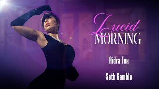 LUCIDFLIX Lucid morning with Aidra Fox