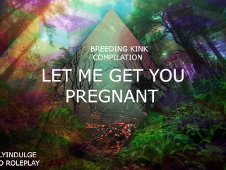 KINK/ IMPREGENATION / SEEDING YOU (AUDIOROLEPLAY) COMPILATIE) PAPA FOKT JE, DIEPE CREAMPIE, WOMB