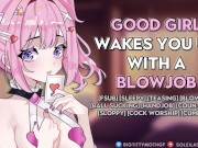 Preview 6 of Your Good Girl Wakes You Up for a Sloppy Blowjob & Swallows Your Cum (ASMR Audio Porn Roleplay)