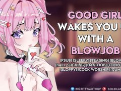 Your Good Girl Wakes You Up for a Sloppy Blowjob & Swallows Your Cum (ASMR Audio Porn Roleplay)