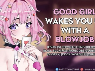 Your Good Girl Wakes you up for a Sloppy Blowjob & Swallows your Cum (ASMR Audio Porn Roleplay)
