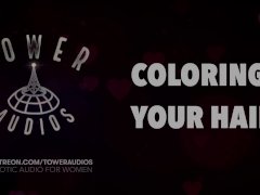 SEXY ASMR BOYFRIEND COLORS YOUR HAIR (Erotic audio for women) (Audioporn) (Dirty talk) (M4F) 素人 汚い話