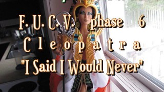 FUCVph6 Cleopatra "I Said I Never Would" apenas gozada versão