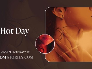 [F4M] Hot Dia | ASMR Erótico | Visualização Para ÁUDIO GRATUITO Em Bloom |