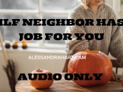 Preview 1 of MILF Neighbor Has a Job for You AUDIO ONLY