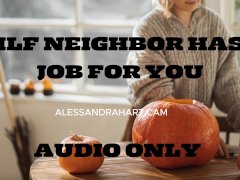 MILF Neighbor Has a Job for You AUDIO ONLY