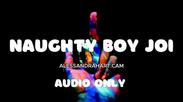 Naughty Boy JOI ТОЛЬКО АУДИО