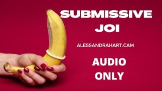 Submissive JOI AUDIO ONLY
