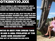 Preview 1 of Hotkinkyjo in sexy pink dress take bottle in ass & anal prolapse at the sand mine excavator