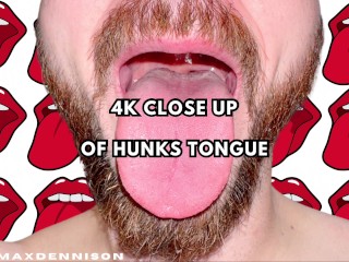 4k Close up of Hunks Tongue