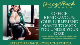 Office Rendezvous-Your GF Wants to Suck You Under Your Desk