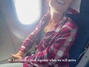 Preview 2 of ✈️👩‍✈️🛩️"HOW I MET A PORN ACTRESS ON THE PLANE..." - POV Frenchy Touch