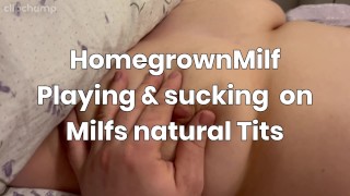 Sucking on and playing with English Milfs Big Natural Tits