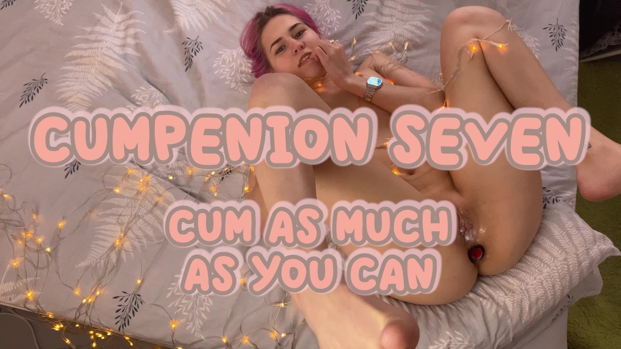 CUMПенион семь. Сборник, кримпай, миссионерская поза, анальная пробка,  раком, сперма в киску