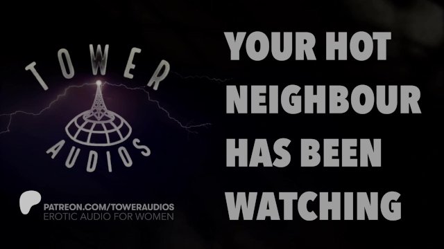 HOT NEIGHBOUR HAS BEEN WATCHING YOU (Erotic audio for women) (Audioporn) (Dirty talk) (M4F) 素人 汚い話