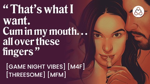 Cum in my Mouth… [Audio Porn] [Threesome]