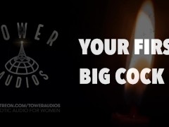 YOUR FIRST BIG COCK [REMASTERED 4K] (Erotic audio for women) (Audioporn) (Dirty talk) (M4F) 素人 汚い話