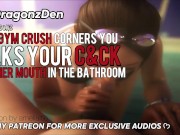 Preview 3 of YOUR GYM CRUSH CORNERS YOU IN THE SHOWERS | Erotic Audio Roleplay ASMR