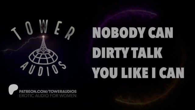 NOBODY CAN DIRTY TALK YOU LIKE I CAN (Erotic audio for women) (Audioporn) (Dirty talk) (M4F) 素人 汚い話