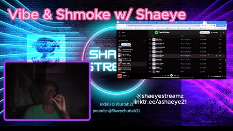 Vibe avec Shaeye pendant un moment | VibeSesh | @sbuttah21