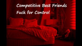 [M4F] Melhores amigos competitivos fodem pelo controle