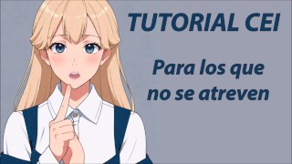 CEI Tutorial For Taking Your Semen Gradually In Spanish