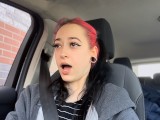 Vlog # 1 First PUBLIC DRIVE-THRU ORGASMS, Shower + Pussy Shaving, Smoking + Blowjob, REAL Orgasms!