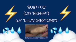 RUIN ME! (Thunderstorm ASMR)