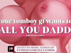 🩷 Tomboy Girlfriend Wants to Call You Daddy