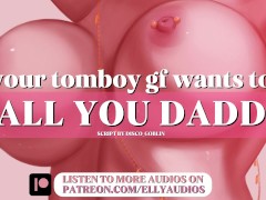 🩷 Tomboy Girlfriend Wants to Call You Daddy, If It’s Not Too Cringe 🩷