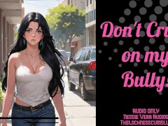 Don't Crush on My Bully! | Audio Roleplay Preview