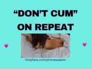 Preview 1 of “DON’T CUM” audioporn