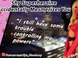 F4A Audio | Shy Superheroine Accidentally Mesmerizes You