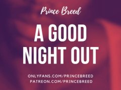 Daddy found a new pet after a good night out - Prince Breed ASMR