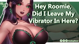 Hola Roomie, ¿dejé mi vibrador aquí? || Audio porno || Obsesionado contigo