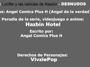 Preview 1 of Lucifer y las caricias de Alastor - DESNUDOS