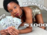 Preview 1 of $1000 REPARATIONS. BNWO, Findom - eKRYSTALLINE - Ebony Femdom