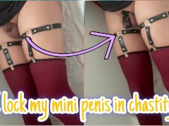 Trans girl locks her mini penis in chastity!