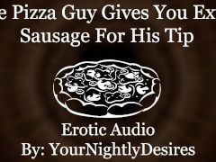 Pizza Guy Pulls Your Hair and Cums In Your Pussy [Rough] [Counter Sex] (Erotic Audio for Women)