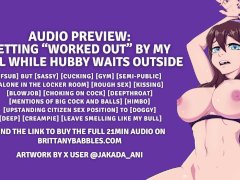 Audio Preview: Getting Worked Out By My Bull While Hubby Waits Outside