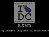 ASMR - Daddy wants you to relax, be quiet, let this happen & give yourself to him! Intense Orgasm!