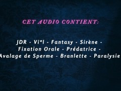 Une sirène veut son repas de sperme! [french audio porn]